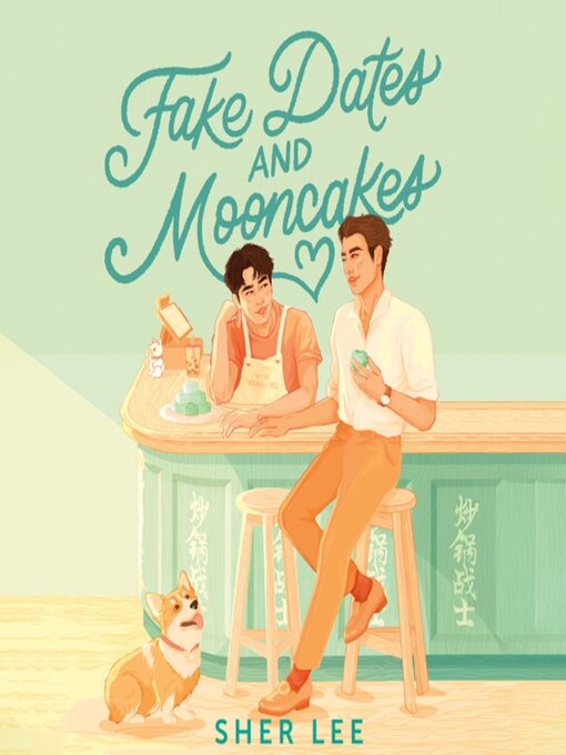 Title details for Fake Dates and Mooncakes by Sher Lee - Wait list